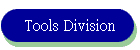 Tools Division